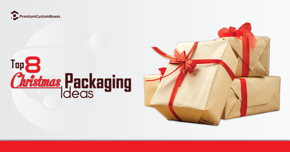 TOP CHRISTMAS PACKAGING IDEAS